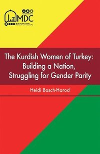 bokomslag The Kurdish Women of Turkey