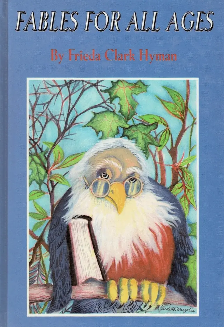 Frieda C Hyman - Fables for All Ages, Inbunden. Tillgänglighet: Lägg i varukorg