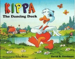 David R Goodman - Kippa the Dancing Duck, Inbunden. Tillgänglighet: Lägg i varukorg