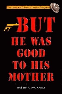 But He Was Good to His Mother 1