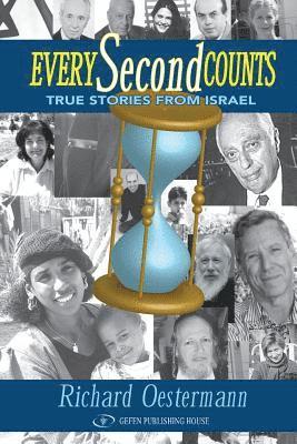 Richard Oestermann - Every Second Counts: True Stories from Israel, Häftad