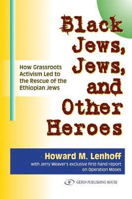 bokomslag Black Jews, Jews, and Other Heroes