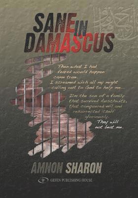 Amnon Sharon - Sane in Damascus, Häftad
