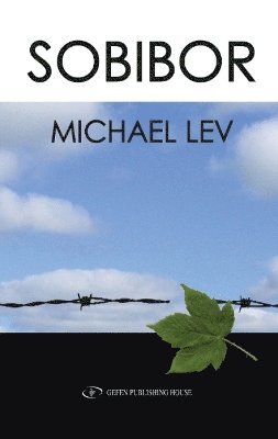Michael Lev - Sobibor, Häftad