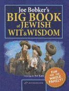 Joe Bobker - Joe Bobker's Big Book of Jewish Wit & Wisdom, Häftad