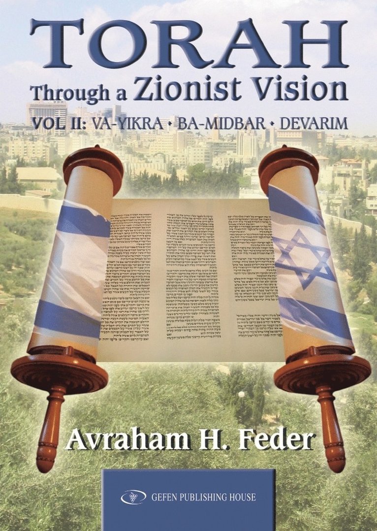 Avraham H Feder, Avraham H. Feder - Torah Through a Zionist Vision, Inbunden