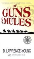 bokomslag Of Guns & Mules