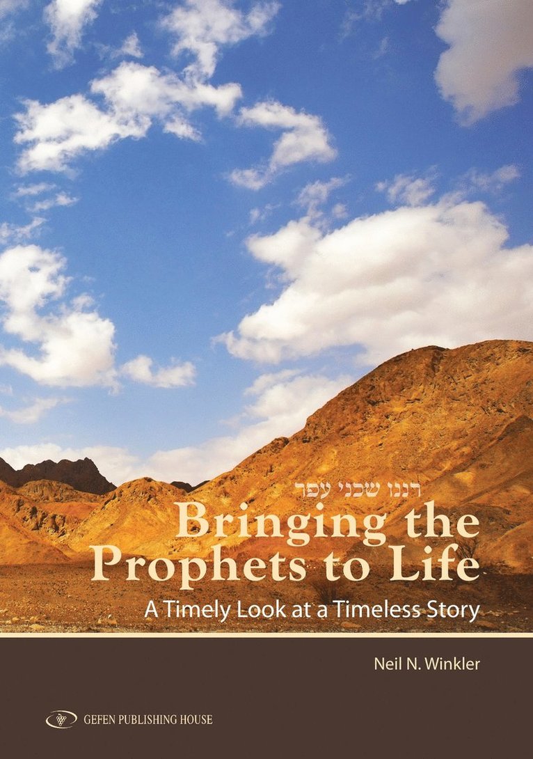 Neil Winkler, Rabbi Neil Winkler - Bringing the Prophets to Life, Inbunden