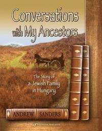 bokomslag Conversations with My Ancestors