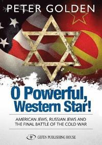 bokomslag O Powerful Western Star