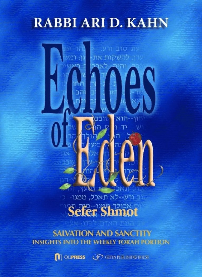Echoes of Eden: Sefer Shmot
