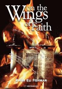 bokomslag On the Wings of Faith