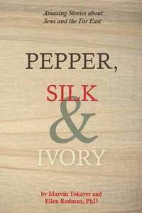 bokomslag Pepper, Silk & Ivory