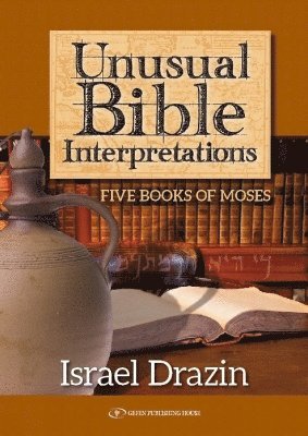 Unusual Bible Interpretations 1