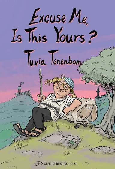 Tuvia Tenenbom - Excuse me, Is this Yours?, Häftad