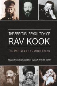 bokomslag Spiritual Revolution of Rav Kook