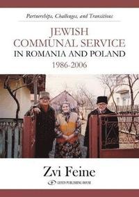 bokomslag Jewish Communal Service in Romania and Poland 1986-2006