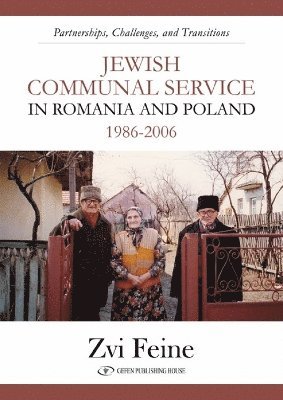 Jewish Communal Service in Romania and Poland 1986-2006 1