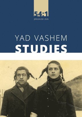 Sharon Kangisser Cohen - Yad Vashem Studies 54:1, Häftad