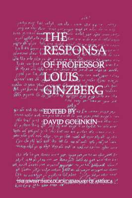 The Responsa of Professor Louis Ginzberg 1