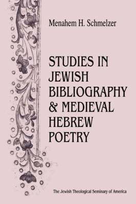 bokomslag Studies In Jewish Bibliography and Medieval Hebrew Poetry