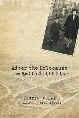 bokomslag After the Holocaust the Bells Still Ring