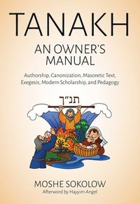 bokomslag Tanakh, an Owner's Manual