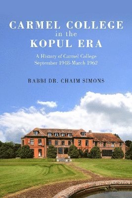 Chaim Simons - Carmel College in the Kopul Era, Häftad