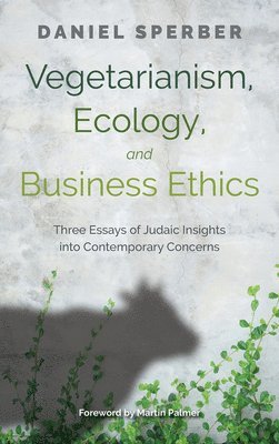 Vegetarianism, Ecology, and Business Ethics 1
