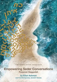 bokomslag Empowering Seder Conversations Passover Haggadah