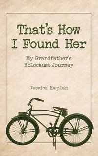bokomslag That's How I Found Her
