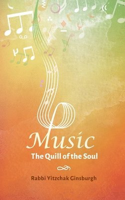 Yitzchak Ginsburgh, Rachel Gordon - Music - The Quill of the Soul, Inbunden