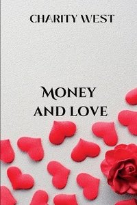 bokomslag Money and Love