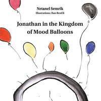 bokomslag Jonathan in the Kingdom of Mood Balloons