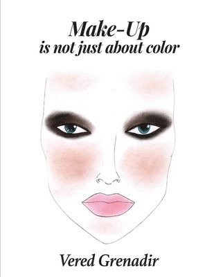 Make-Up is not just about color 1