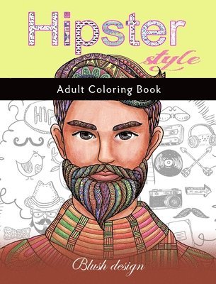 Hipster Style: Adult Coloring Book 1