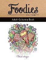 Fancy Food: Adult Coloring Book 1