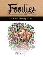 Blush Design - Fancy Food: Adult Coloring Book, Inbunden