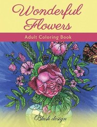 bokomslag Wonderful Flowers: Adult Coloring Book