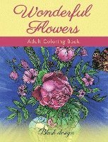 bokomslag Wonderful Flowers: Adult Coloring Book