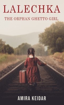 Amira Keidar - Lalechka, Inbunden