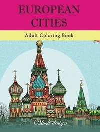 bokomslag European Cities: Adult Coloring Book