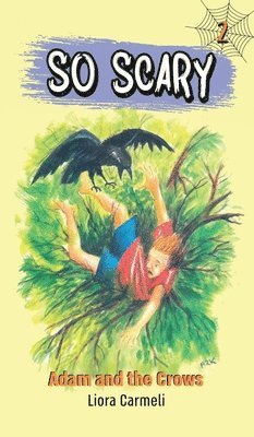 Liora Carmeli - Adam and the crows, Inbunden