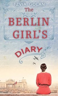 bokomslag The Berlin Girl's Diary