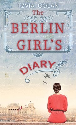 bokomslag Berlin Girl's Diary