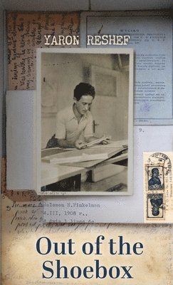 Yaron Reshef - Out of the Shoebox, Inbunden
