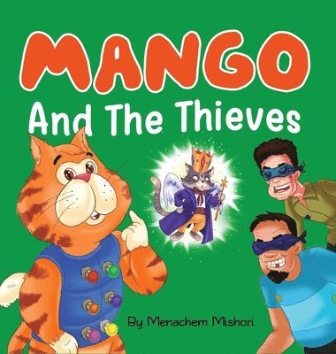 bokomslag Mango and The Thieves