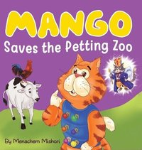 bokomslag Mango Saves the Petting Zoo