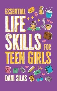 bokomslag Essential Life Skills for Teen Girls