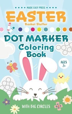 bokomslag Easter Basket Stuffer Dot Marker Coloring Book